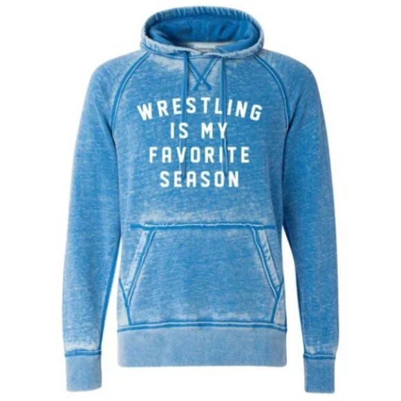 NWT Wrestling Is My Favorite Season Sweatshirt Hoodie Ocean Wash Blue Size SMALL - Picture 1 of 12